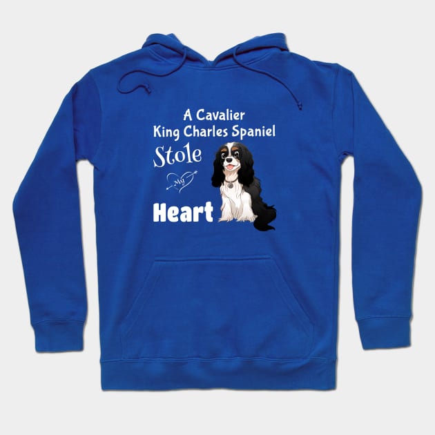 My Tri-Colored Cavalier King Charles Spaniel Stole My Heart Hoodie by Cavalier Gifts